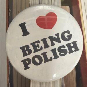 I Love Being Polish Button
